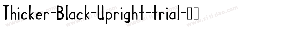 Thicker-Black-Upright-trial字体转换