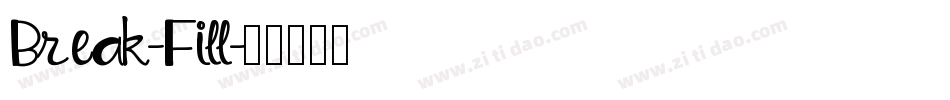 Break-Fill字体转换