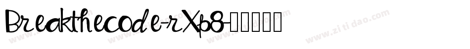 Breakthecode-rXp8字体转换