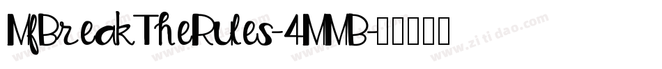 MfBreakTheRules-4MMB字体转换