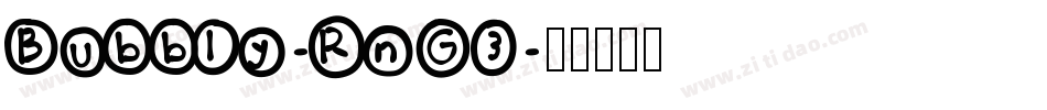 Bubbly-RnG3字体转换