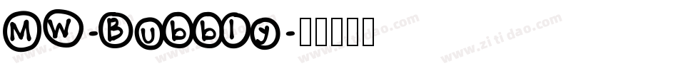 MW-Bubbly字体转换