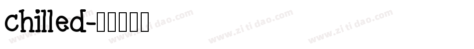 chilled字体转换