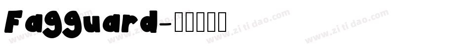 Fagguard字体转换