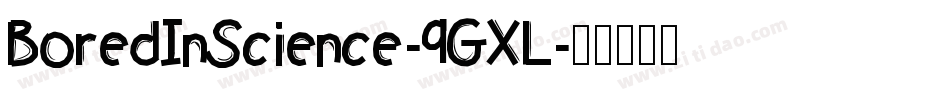 BoredInScience-9GXL字体转换