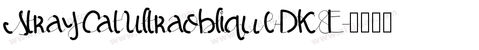 StrayCatUltraoblique-DK8E字体转换