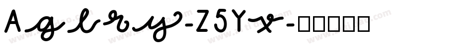 Aglry-Z5Yx字体转换