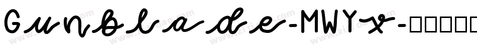 Gunblade-MWYx字体转换