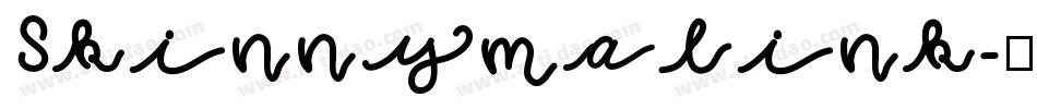 Skinnymalink字体转换
