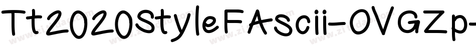 Tt2020StyleFAscii-OVGZp字体转换