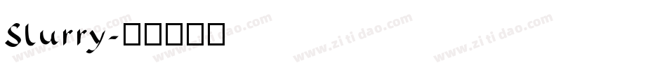 Slurry字体转换