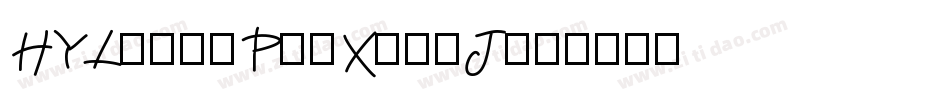 HYLiangPinXianJ字体转换