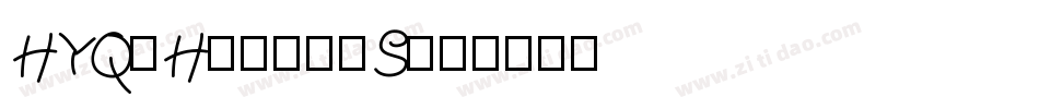 HYQiHei-20S字体转换