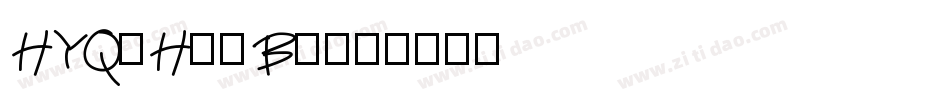 HYQiHeiB5字体转换