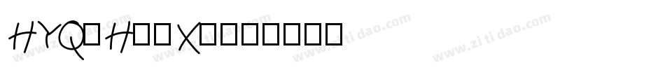 HYQiHeiX1字体转换