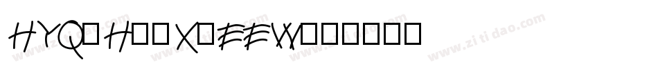 HYQiHeiX1EEW字体转换