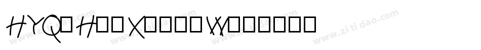 HYQiHeiX3-65W字体转换