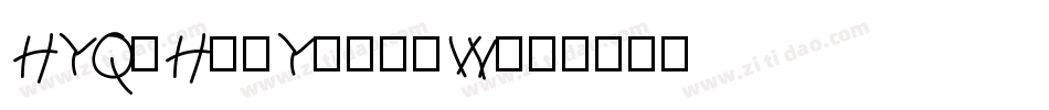 HYQiHeiY3-85W字体转换