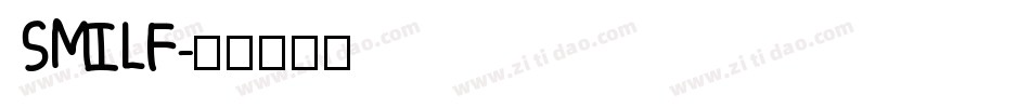 SMILF字体转换