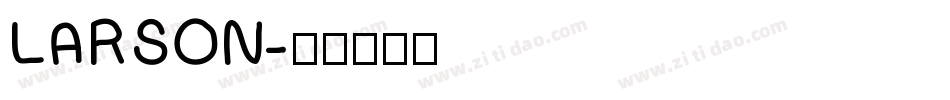 LARSON字体转换