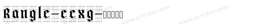 Rangle-eexg字体转换
