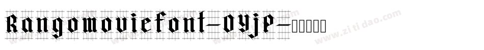 Rangomoviefont-OYjP字体转换