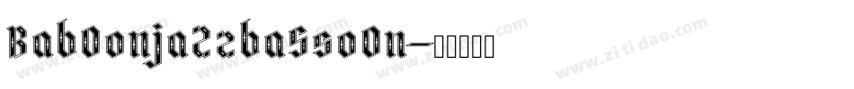 BabOonjaZzbaSsoOn字体转换