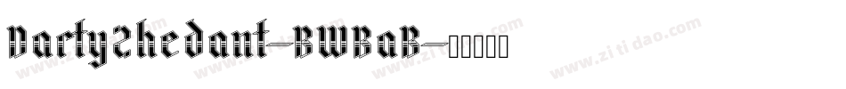 DartyZhedant-BWBaB字体转换
