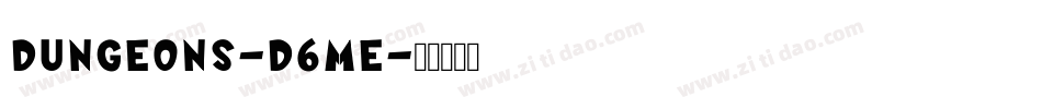 Dungeons-D6mE字体转换
