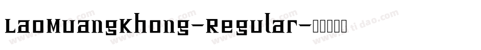 LaoMuangKhong-Regular字体转换