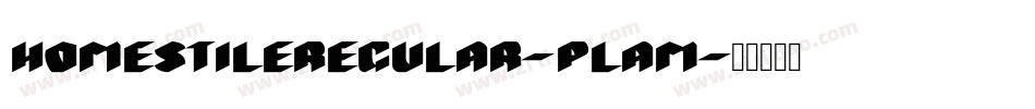 HomestileRegular-PLam字体转换