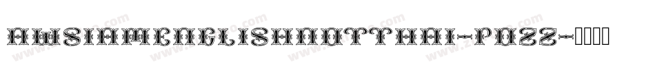 AwSiamEnglishNotThai-pozZ字体转换