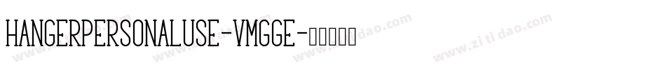 Hangerpersonaluse-vmggE字体转换