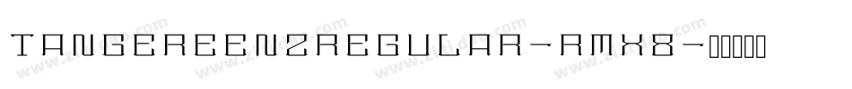 Tangereen2Regular-rMx8字体转换