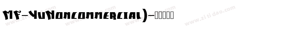 MF-YuNoncommercial)字体转换