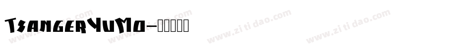 TsangerYuMo字体转换