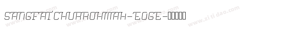 Sangfatchurrohmah-Eoge字体转换