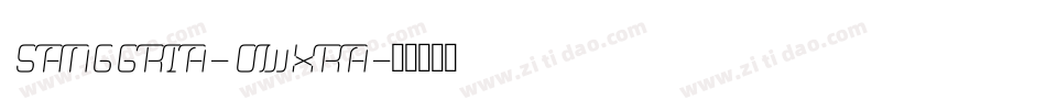 Sanggria-owxRA字体转换