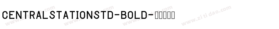 CentralStationStd-Bold字体转换