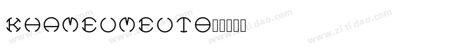 Khameumeut字体转换