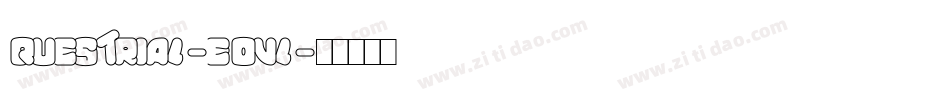 Questrial-eOvl字体转换