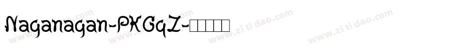 Naganagan-PKGqZ字体转换