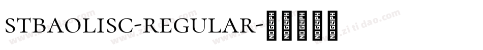 stbaolisc-regular字体转换