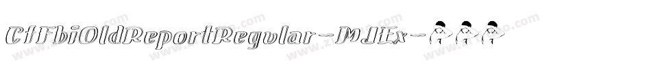 CfFbiOldReportRegular-MJEx字体转换