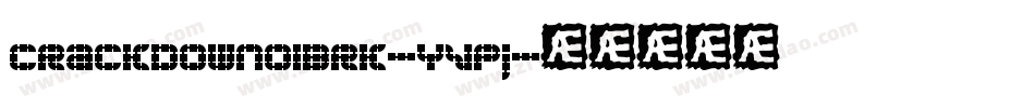 CrackdownO1Brk-Yvpj字体转换