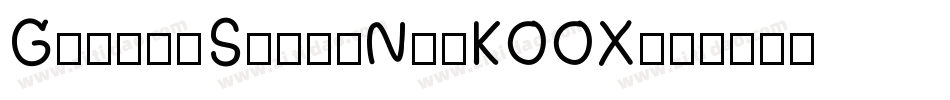 GreasySpoonNf-KOOX字体转换