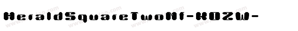 HeraldSquareTwoNf-KOZW字体转换
