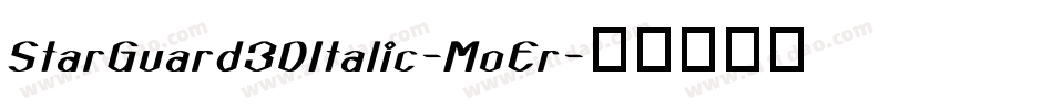 StarGuard3DItalic-MoEr字体转换