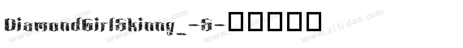 DiamondGirlSkinny_-S字体转换