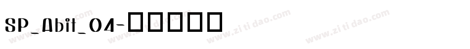 SP_Abit_04字体转换